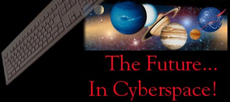 Cyberspace..The Future